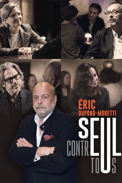 Movie poster for Éric Dupond-Moretti, seul contre tous (2025)