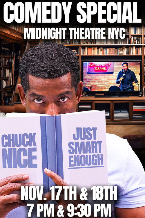 Movie poster for Chuck Nice: Just Smart Enough (2025)