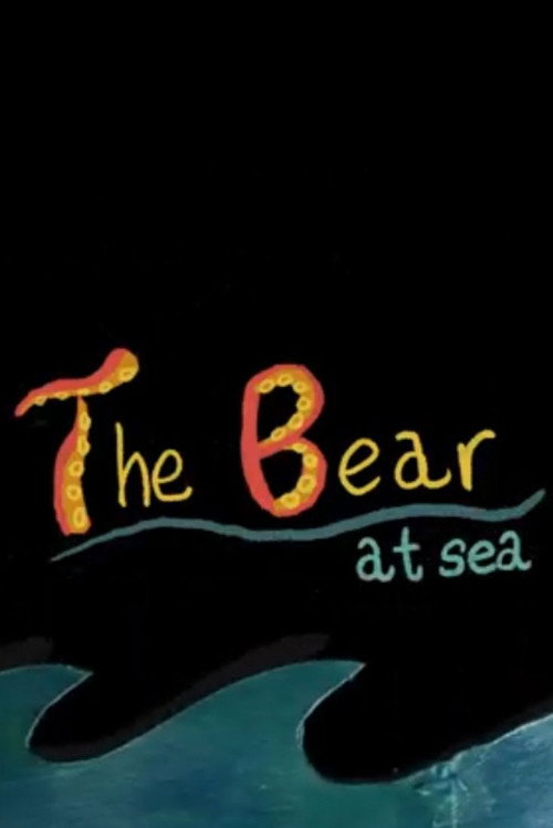 Movie poster for The Bear at Sea (2023)