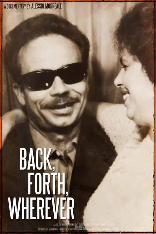 Movie poster for Back, Forth, Wherever