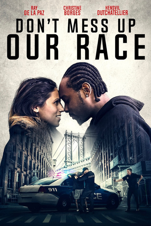 Movie poster for Don't Mess Up Our Race (2021)