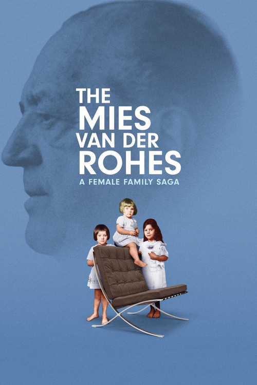 Movie poster for The Mies van der Rohes – A Female Family Saga (2023)
