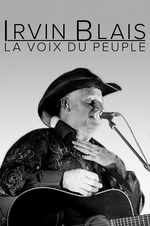 Movie poster for Irvin Blais, la voix du peuple (2020)