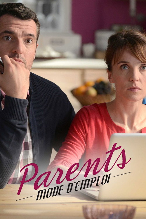 Movie poster for Parents mode d'emploi, le film: Avis de turbulences sur la famille Martinet (2016)