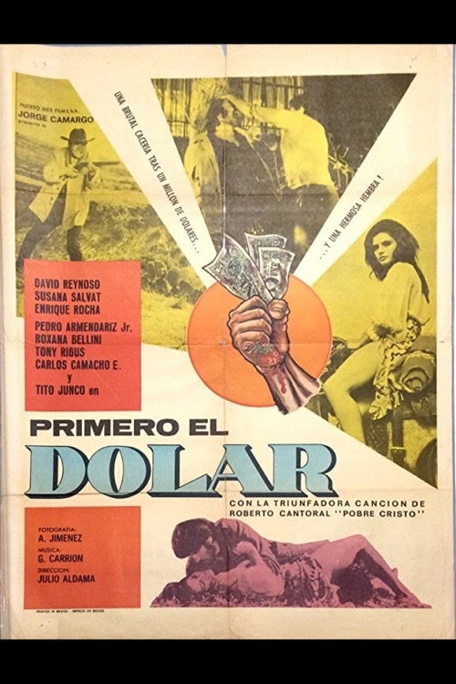 Movie poster for Primero el dólar (1972)