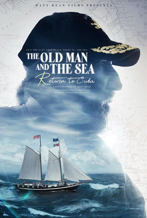 Movie poster for The Old Man and the Sea: Return to Cuba (2018)