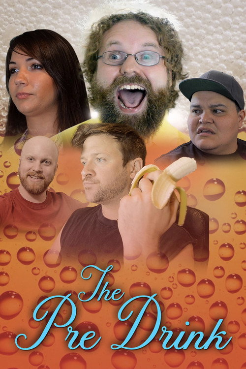 Movie poster for The Pre-Drink (2020)