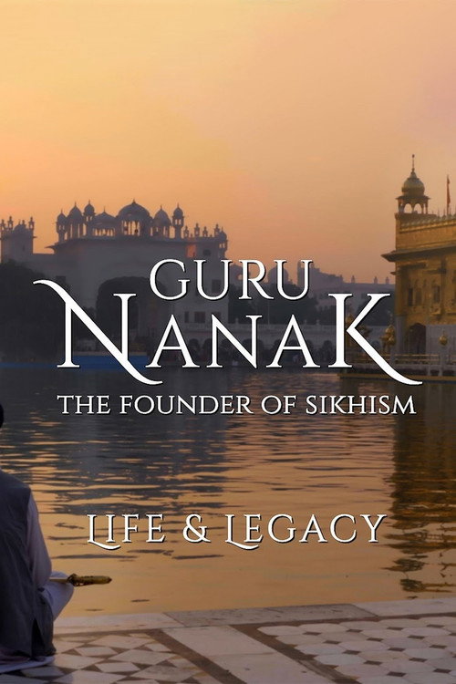 Movie poster for Guru Nanak: The Founder of Sikhism - Life and Legacy (2020)