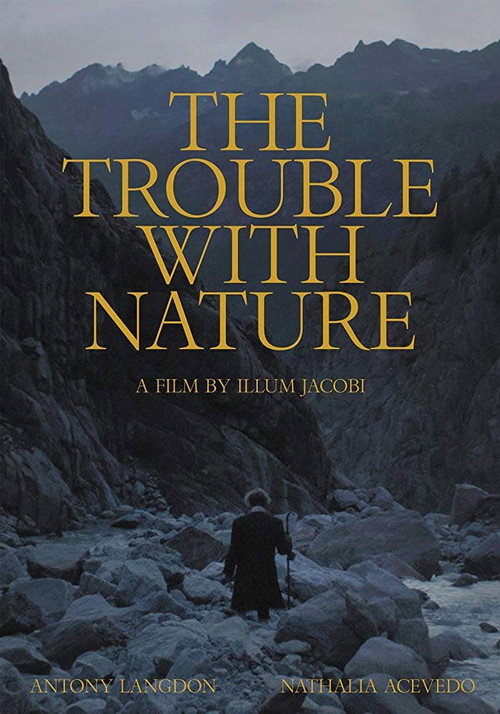 Movie poster for The Trouble With Nature (2020)