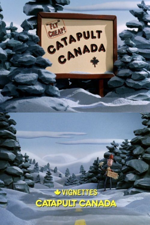 Movie poster for Canada Vignettes: Catapult Canada (1985)
