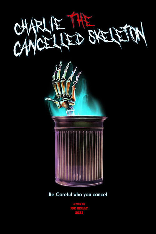 Movie poster for Charlie the Cancelled Skeleton (2023)