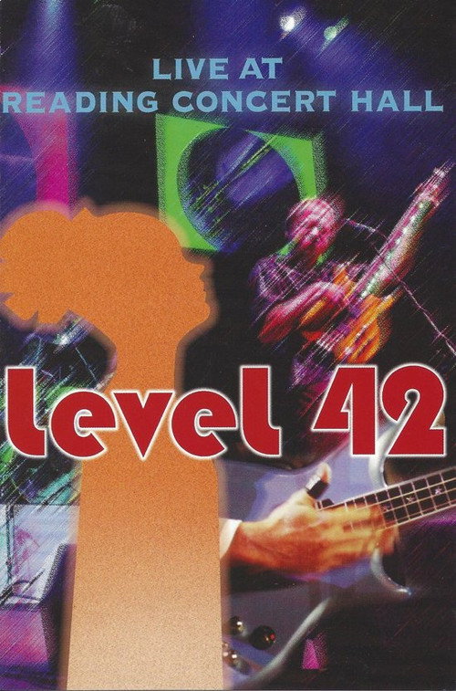 Movie poster for Level 42: Live at Reading Concert Hall (2003)