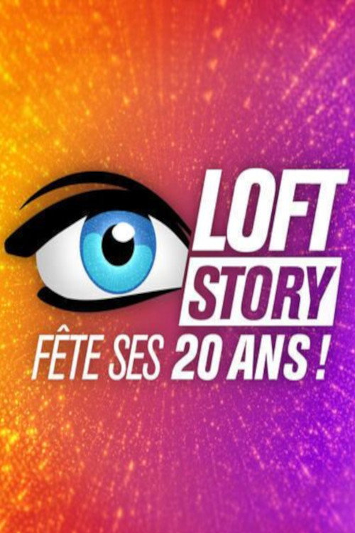 Movie poster for Loft Story, 20 ans après ! (2021)