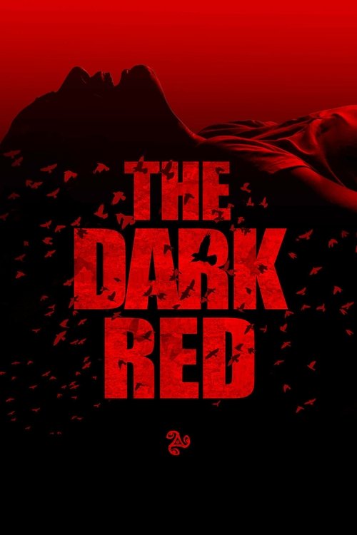Movie poster for The Dark Red (2020)