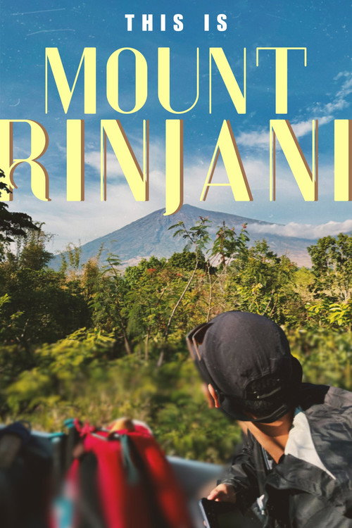 Movie poster for this is Mount Rinjani (2024)