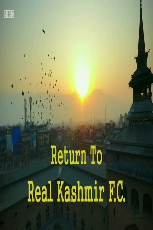 Movie poster for Return to Real Kashmir FC (2020)