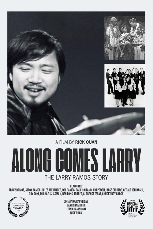 Movie poster for Along Comes Larry, The Larry Ramos Story