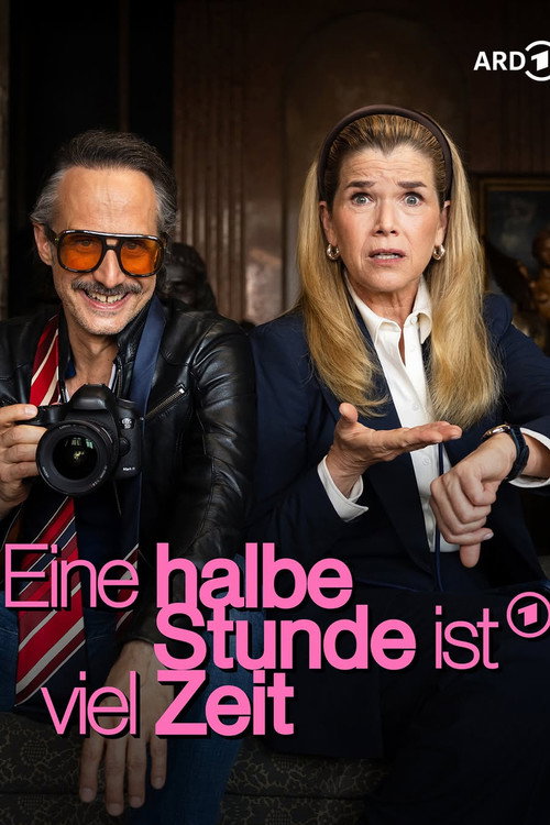 Movie poster for Eine halbe Stunde ist viel Zeit (2025)