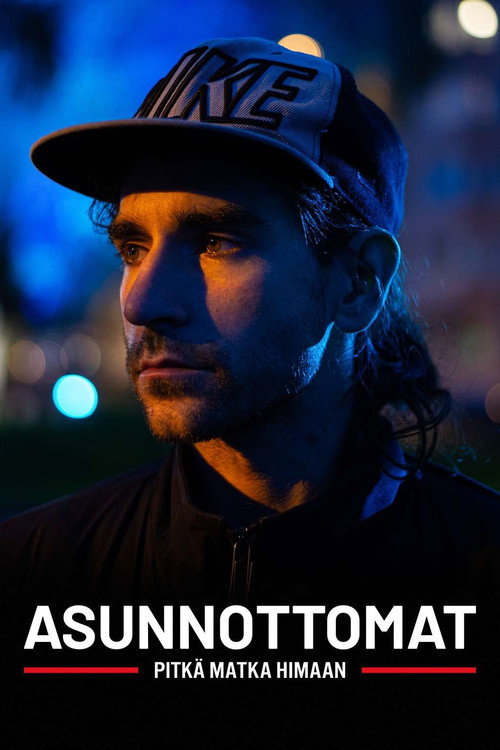 Asunnottomat - pitkä matka himaan poster