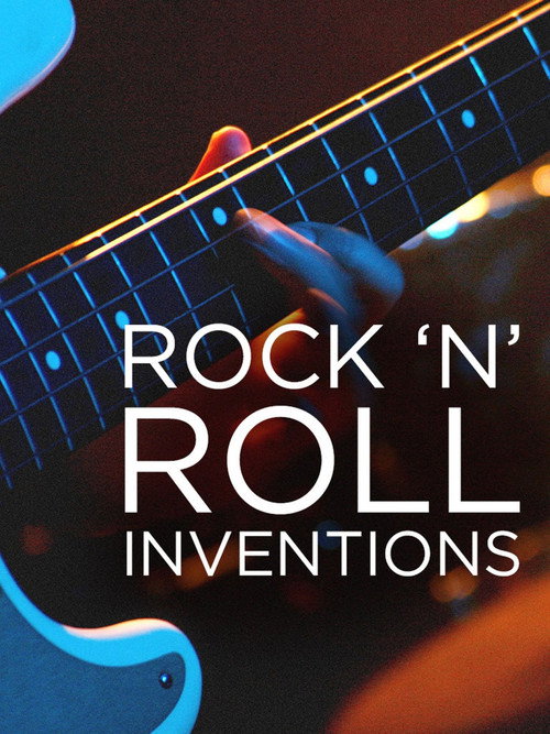 Series poster for Rock'N'Roll Inventions (2017)