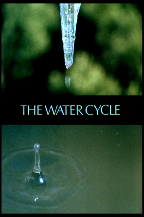 Movie poster for The Water Cycle (1972)