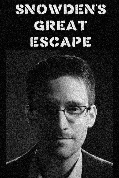 Movie poster for Snowden's Great Escape (2015)