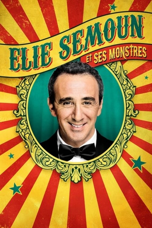 Movie poster for Elie Semoun et ses monstres (2023)