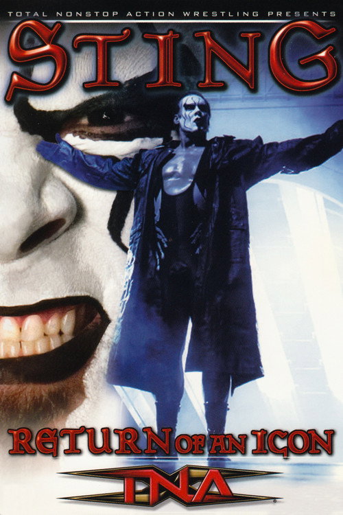 Movie poster for TNA Wrestling: Sting - Return of An Icon (2006)