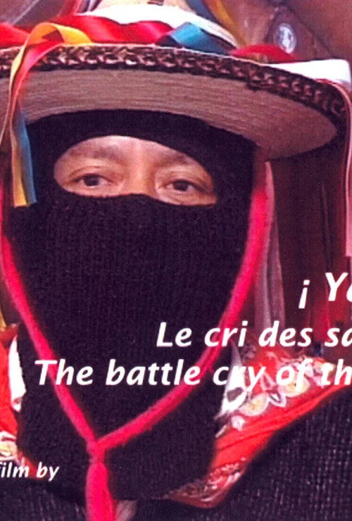 Movie poster for ¡Ya Basta! Le cri des sans-visage (1997)