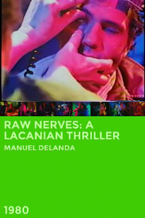 Movie poster for Raw Nerves: A Lacanian Thriller (1980)