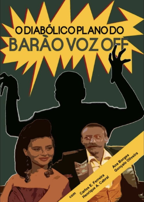 Movie poster for The Diabolical Plan of Baron Voz Off (1989)
