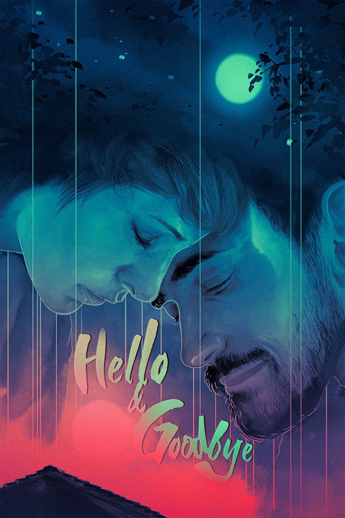 Movie poster for Hello & Goodbye (2018)