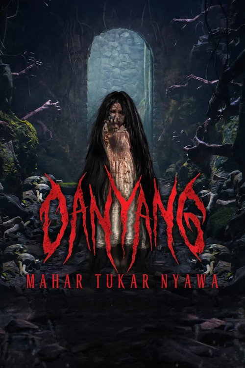 Movie poster for Danyang: Mahar Tukar Nyawa (2024)