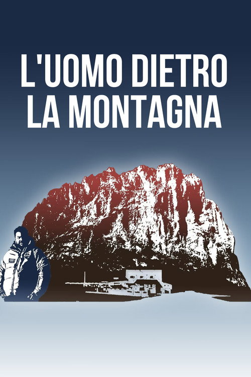 Movie poster for L'uomo dietro la montagna (2022)