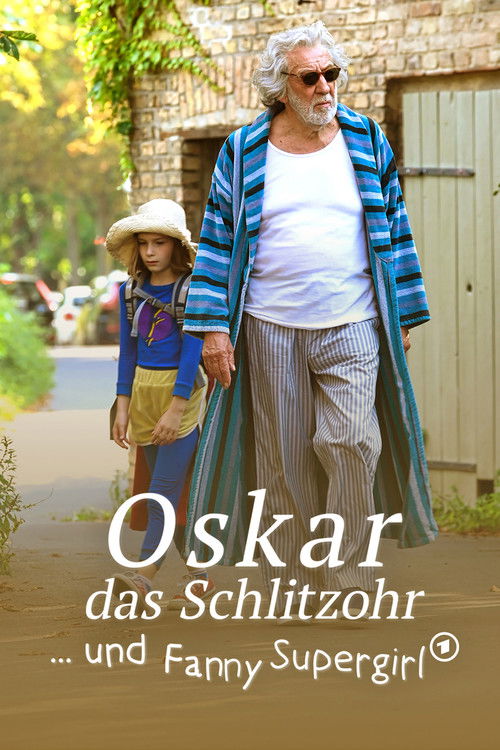 Movie poster for Oskar, das Schlitzohr und Fanny Supergirl (2022)