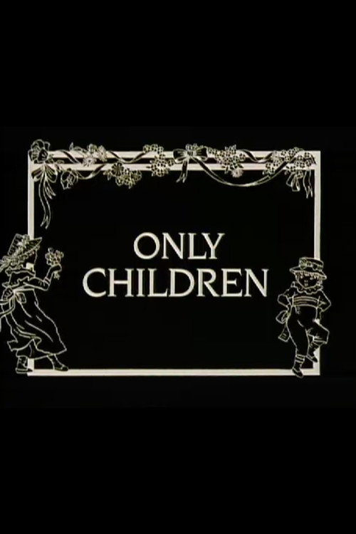 Movie poster for Only Children (1984)