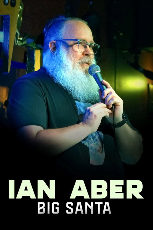 Movie poster for Ian Aber: Big Santa (2025)