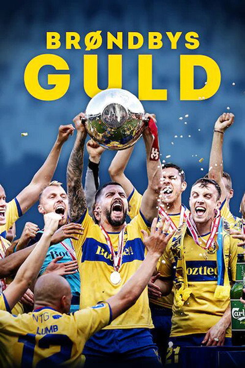 Movie poster for Brøndbys Guld (2021)