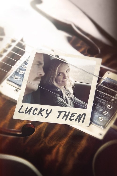 Movie poster for Lucky Them (2013)