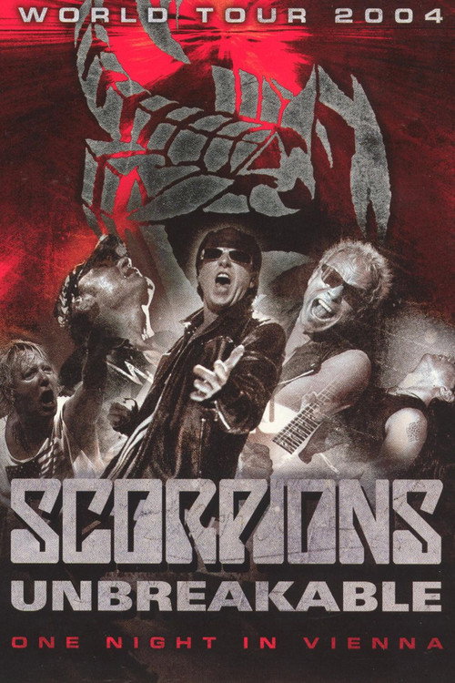Movie poster for Scorpions: Unbreakable World Tour 2004 - One Night in Vienna (2005)