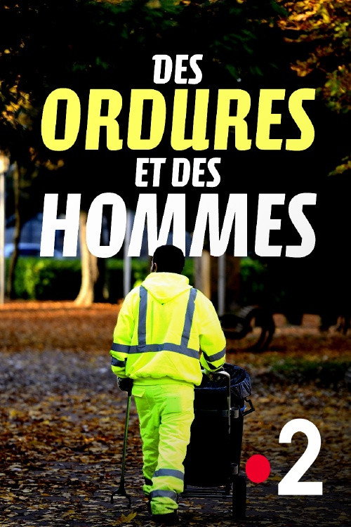 Movie poster for Des ordures et des hommes (2020)