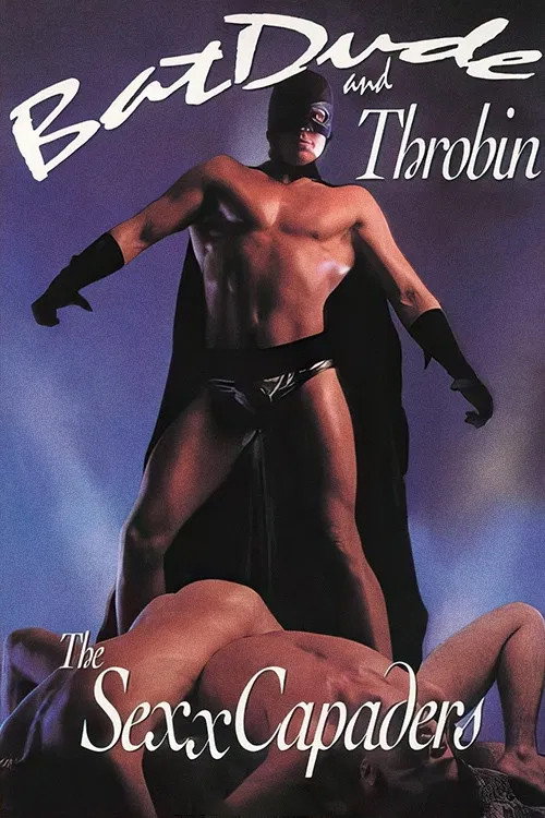 Movie poster for BatDude and Throbin: The Sexxcapaders (1989)
