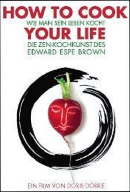 Movie poster for How to Cook Your Life (2007)