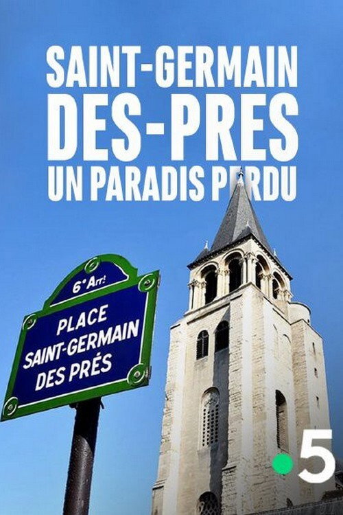 Movie poster for Saint-Germain-des-Prés, un paradis perdu (2019)