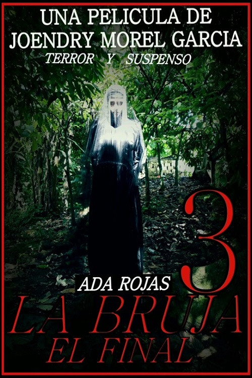 Movie poster for La Bruja 3: El Final (2021)