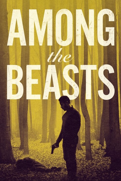 Movie poster for Among the Beasts (2023)