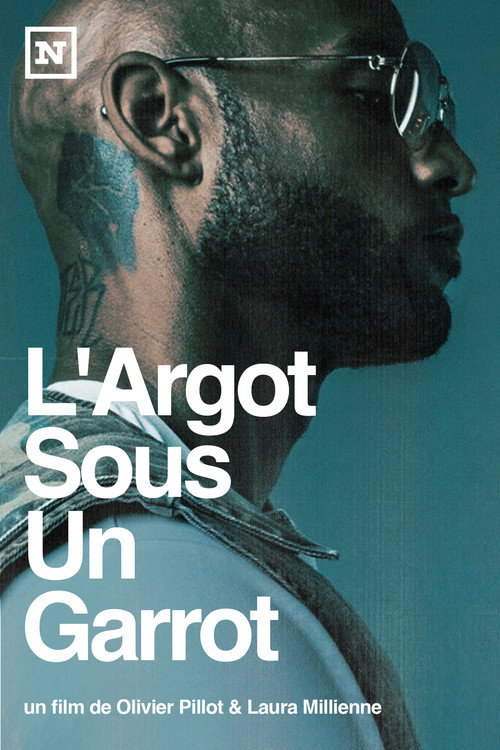 Movie poster for L'Argot Sous Un Garrot (2020)