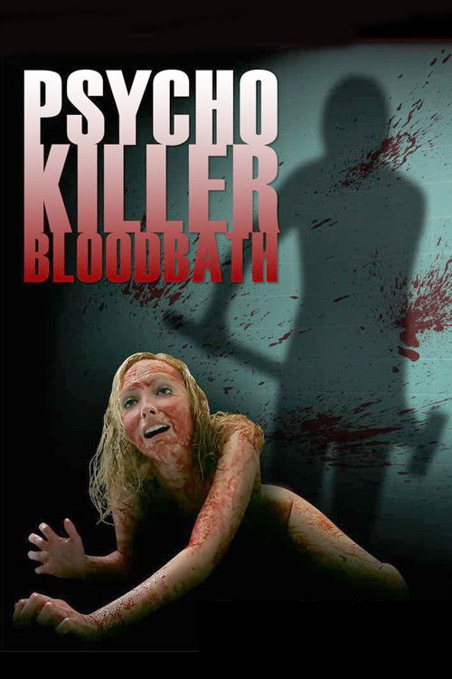 Movie poster for Psycho Killer Bloodbath (2011)