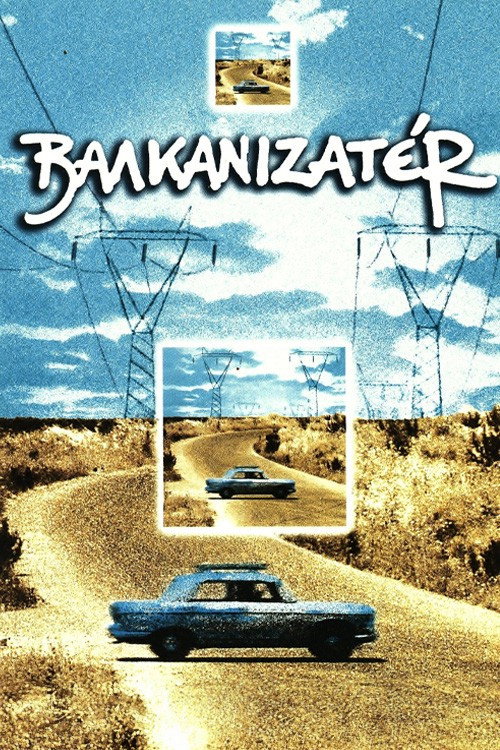 Movie poster for Balkanisateur (1997)