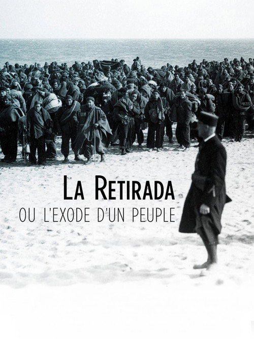 Movie poster for La Retirada ou l'exode d'un peuple (2026)